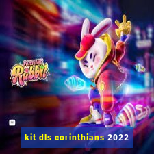 kit dls corinthians 2022